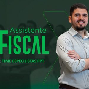 Assistente Fiscal - Noturno